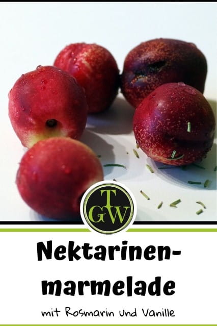 Nektarinenmarmelade einkochen - Foodblog Topfgartenwelt